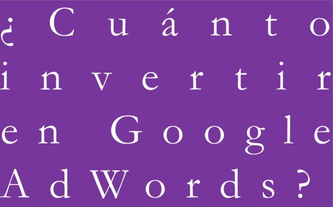 cuanto-invertir-en-google-adwords