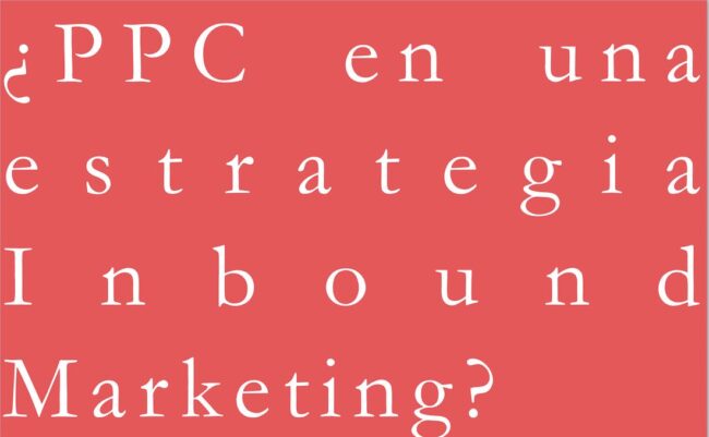 ppc-en-una-estrategia-inbound-marketing-1