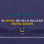 El Retail no da la talla en Digitalización