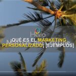 ¿Qué es el marketing personalizado [Ejemplos]