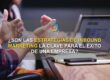 son las estrategia inbound marketing la clave del éxito de las empresas