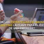Tú Estrategia de Inbound Marketing Ahora